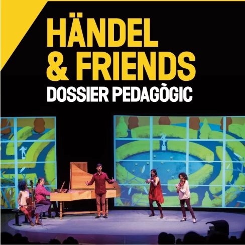 Dossier pedagògic Händel&amp;friends