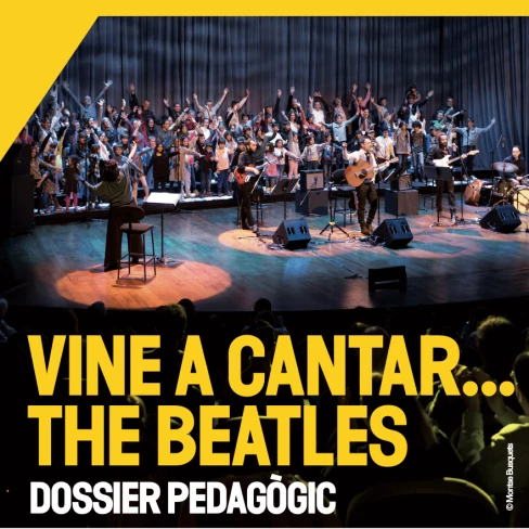 Dossier pedagògic de Vine a Cantar Beatles amb Sgt. Peppers