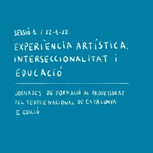 Relatoria gràfica: Experiència artística, interseccionalitat i educació - 1a part