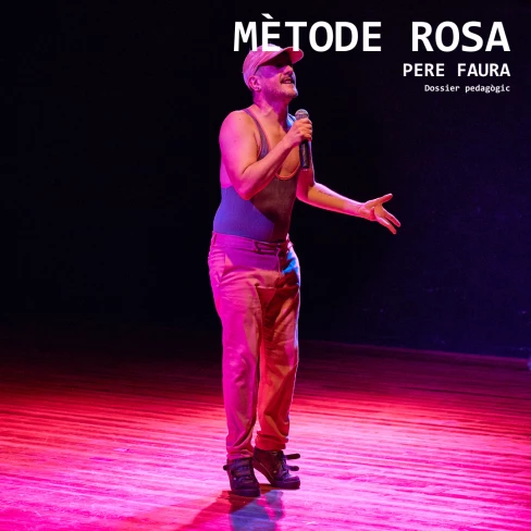 Dossier de l&#039;espectacle: Mètode Rosa